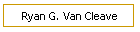 Ryan G. Van Cleave